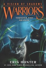Warriors: A Vision of Shadows #2: Thunder and Shadow 2nd edition cena un informācija | Grāmatas pusaudžiem un jauniešiem | 220.lv