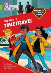 Shinoy and the Chaos Crew: The Day of Time Travel: Band 11/Lime, Shinoy and the Chaos Crew: The Day of Time Travel: Band 11/Lime cena un informācija | Grāmatas pusaudžiem un jauniešiem | 220.lv