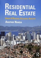Residential Real Estate: Urban & Regional Economic Analysis цена и информация | Книги по экономике | 220.lv