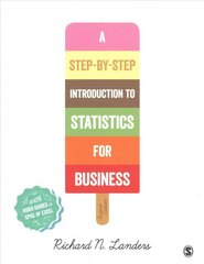 Step-By-Step Introduction to Statistics for Business 2nd Revised edition цена и информация | Книги по экономике | 220.lv