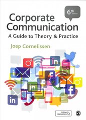 Corporate Communication: A Guide to Theory and Practice 6th Revised edition cena un informācija | Ekonomikas grāmatas | 220.lv