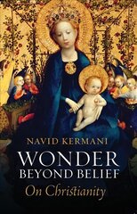 Wonder Beyond Belief - On Christianity: On Christianity cena un informācija | Garīgā literatūra | 220.lv