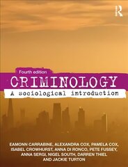 Criminology: A Sociological Introduction 4th edition цена и информация | Книги по экономике | 220.lv