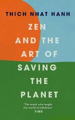 Zen and the Art of Saving the Planet cena un informācija | Pašpalīdzības grāmatas | 220.lv