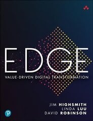 EDGE: Value-Driven Digital Transformation cena un informācija | Ekonomikas grāmatas | 220.lv