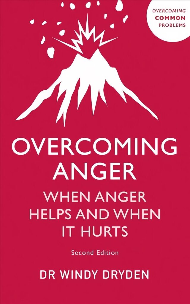 Overcoming Anger: When Anger Helps And When It Hurts цена и информация | Pašpalīdzības grāmatas | 220.lv