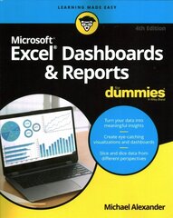 Excel Dashboards & Reports For Dummies, 4th Editio n 4th Edition cena un informācija | Ekonomikas grāmatas | 220.lv