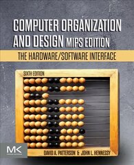 Computer Organization and Design MIPS Edition: The Hardware/Software Interface 6th edition cena un informācija | Ekonomikas grāmatas | 220.lv