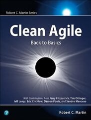 Clean Agile: Back to Basics cena un informācija | Ekonomikas grāmatas | 220.lv