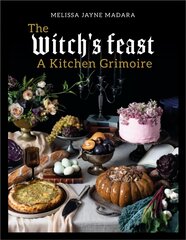 Witch's Feast: A Kitchen Grimoire New edition цена и информация | Духовная литература | 220.lv