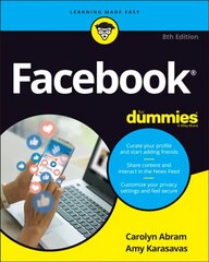 Facebook For Dummies 8th Edition cena un informācija | Ekonomikas grāmatas | 220.lv
