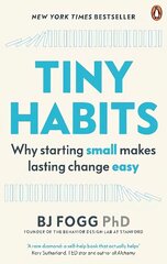 Tiny Habits: Why Starting Small Makes Lasting Change Easy cena un informācija | Pašpalīdzības grāmatas | 220.lv