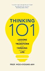 Thinking 101: Lessons on How To Transform Your Thinking and Your Life cena un informācija | Pašpalīdzības grāmatas | 220.lv