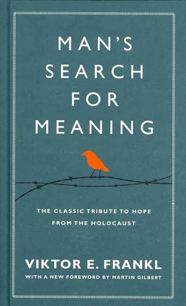 Man's Search For Meaning: The classic tribute to hope from the Holocaust (With New Material) Special edition cena un informācija | Pašpalīdzības grāmatas | 220.lv