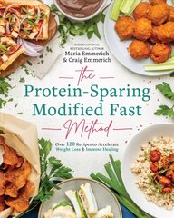 Protein-sparing Modified Fast Method: Over 100 Recipes to Accelerate Weight Loss & Improve Healing cena un informācija | Pašpalīdzības grāmatas | 220.lv