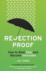 Rejection Proof: How to Beat Fear and Become Invincible цена и информация | Самоучители | 220.lv