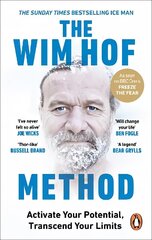 Wim Hof Method: The #1 Sunday Times Bestseller cena un informācija | Pašpalīdzības grāmatas | 220.lv