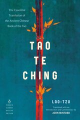 Tao Te Ching: The Essential Translation of the Ancient Chinese Book of the Tao (Penguin Classics Deluxe Edition) цена и информация | Духовная литература | 220.lv