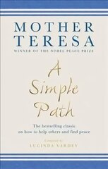 Simple Path: The bestselling classic on how to help others and find peace cena un informācija | Garīgā literatūra | 220.lv