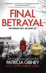 Final Betrayal: An absolutely gripping crime thriller cena un informācija | Fantāzija, fantastikas grāmatas | 220.lv