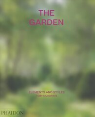 Garden: Elements and Styles: Elements and Styles цена и информация | Книги по садоводству | 220.lv