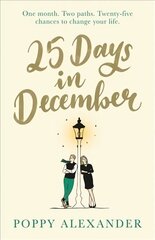 25 Days in December: The perfect heartwarming Christmas romance cena un informācija | Fantāzija, fantastikas grāmatas | 220.lv