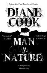 Man V. Nature: From the Booker-shortlisted author of The New Wilderness Reissue цена и информация | Фантастика, фэнтези | 220.lv