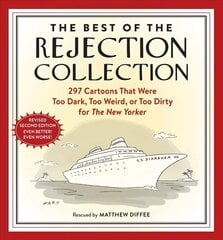 Best of the Rejection Collection: 297 Cartoons That Were Too Dark, Too Weird, or Too Dirty for The New Yorker Second Edition, Second Edition cena un informācija | Fantāzija, fantastikas grāmatas | 220.lv