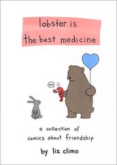 Lobster Is the Best Medicine: A Collection of Comics About Friendship cena un informācija | Fantāzija, fantastikas grāmatas | 220.lv