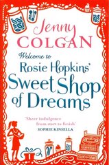 Welcome To Rosie Hopkins' Sweetshop Of Dreams cena un informācija | Fantāzija, fantastikas grāmatas | 220.lv