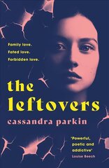 Leftovers: A saga about power, consent, and the myth of the perfect victim цена и информация | Фантастика, фэнтези | 220.lv