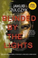 Blinded by the Lights: Now a major HBO Europe TV series cena un informācija | Fantāzija, fantastikas grāmatas | 220.lv