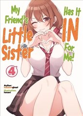 My Friend's Little Sister Has It In For Me! Volume 4 цена и информация | Фантастика, фэнтези | 220.lv