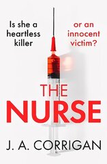 Nurse: A gripping psychological thriller with a shocking twist цена и информация | Фантастика, фэнтези | 220.lv