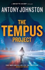 Tempus Project: a Brigitte Sharp thriller cena un informācija | Fantāzija, fantastikas grāmatas | 220.lv