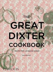 Great Dixter Cookbook: Recipes from an English Garden цена и информация | Книги по садоводству | 220.lv