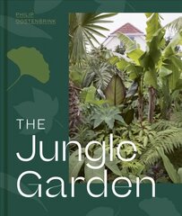 The Jungle Garden cena un informācija | Grāmatas par dārzkopību | 220.lv