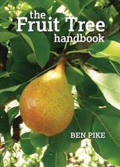 Fruit Tree Handbook cena un informācija | Grāmatas par dārzkopību | 220.lv