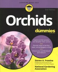 Orchids For Dummies, 2nd Edition 2nd Edition cena un informācija | Grāmatas par dārzkopību | 220.lv