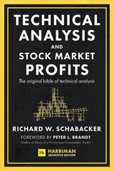 Technical Analysis and Stock Market Profits (Harriman Definitive Edition) cena un informācija | Ekonomikas grāmatas | 220.lv