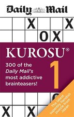 Daily Mail Kurosu Volume 1: 300 of the Daily Mail's most addictive brainteaser puzzles cena un informācija | Grāmatas par veselīgu dzīvesveidu un uzturu | 220.lv