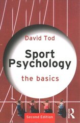 Sport Psychology: The Basics 2nd edition cena un informācija | Grāmatas par veselīgu dzīvesveidu un uzturu | 220.lv