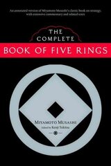 Complete Book of Five Rings annotated edition cena un informācija | Grāmatas par veselīgu dzīvesveidu un uzturu | 220.lv