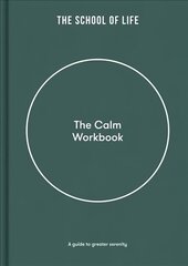 Calm Workbook: A Guide to Greater Serenity cena un informācija | Pašpalīdzības grāmatas | 220.lv