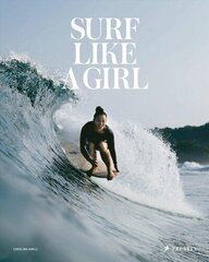 Surf Like a Girl цена и информация | Самоучители | 220.lv