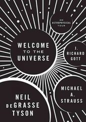Welcome to the Universe: An Astrophysical Tour cena un informācija | Grāmatas par veselīgu dzīvesveidu un uzturu | 220.lv