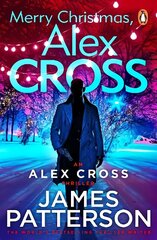 Merry Christmas, Alex Cross: (Alex Cross 19) cena un informācija | Fantāzija, fantastikas grāmatas | 220.lv