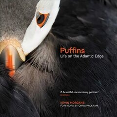 Puffins: Life on the Atlantic Edge cena un informācija | Grāmatas par veselīgu dzīvesveidu un uzturu | 220.lv