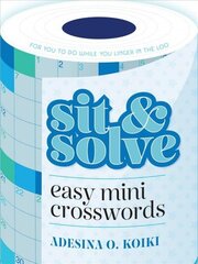 Sit & Solve Easy Mini Crosswords цена и информация | Книги о питании и здоровом образе жизни | 220.lv