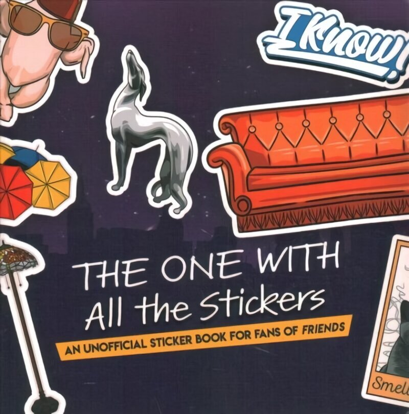 One With All The Stickers: An Unofficial Sticker Book for Fans of Friends цена и информация | Grāmatas par veselīgu dzīvesveidu un uzturu | 220.lv